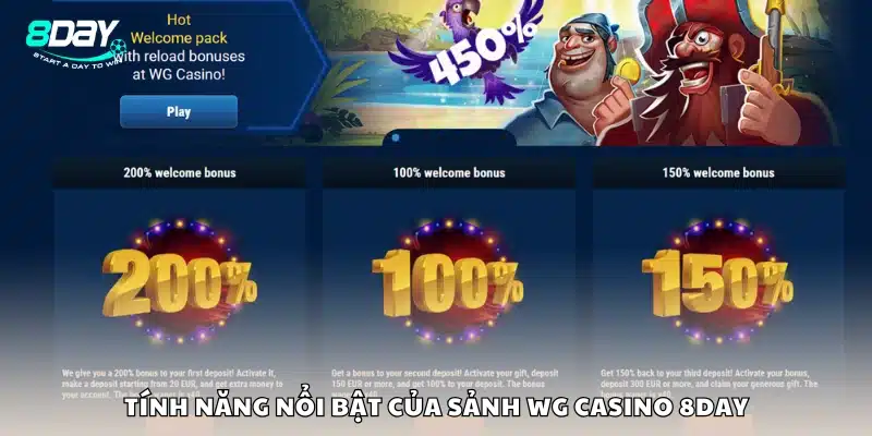 Các tính năng đặc biệt của sảnh WG Casino tại 8Day