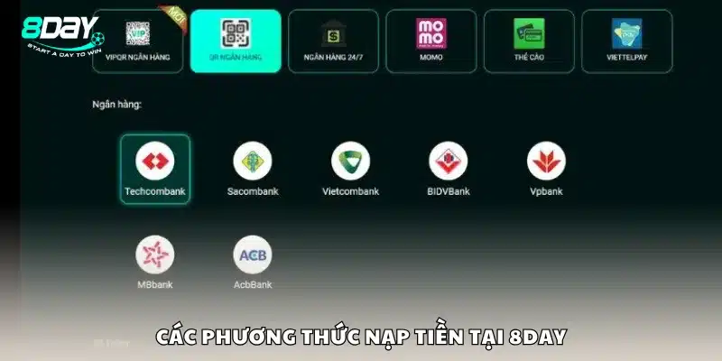 Những hình thức nạp tiền được hỗ trợ tại 8Day